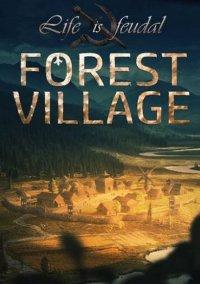 Обложка игры Life is Feudal: Forest Village