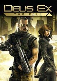 Обложка игры Deus Ex: The Fall