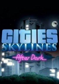 Обложка игры After Dark для Cities: Skylines