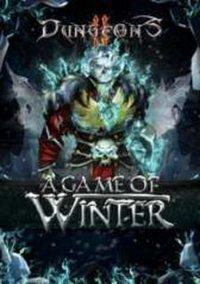 Обложка игры Dungeons 2: A Game of Winter