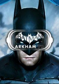 Обложка игры Batman: Arkham VR