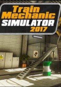 Обложка игры Train Mechanic Simulator 2017