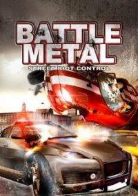Обложка игры Battle Metal: Street Riot Control