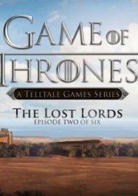 Обложка игры Game of Thrones: Episode Two - The Lost Lords
