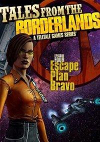 Обложка игры Tales from the Borderlands: Episode Four – Escape Plan Bravo