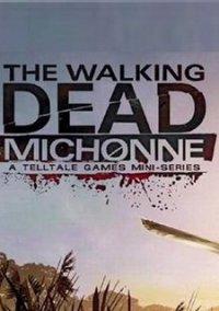 Обложка игры The Walking Dead: Michonne