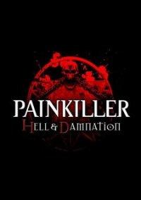 Обложка игры Painkiller: Hell and Damnation