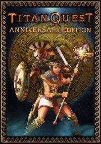Обложка игры Titan Quest Anniversary Edition