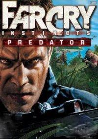 Обложка игры Far Cry: Instincts - Predator