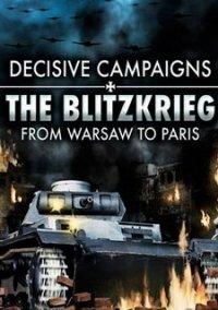 Обложка игры Decisive Campaigns: The Blitzkrieg from Warsaw to Paris