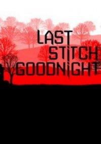 Обложка игры Last Stitch Goodnight
