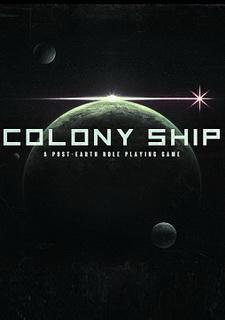 Обложка игры Colony Ship: A Post-Earth Role Playing Game