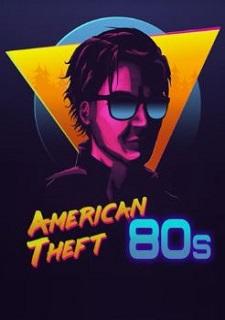 Обложка игры American Theft 80s
