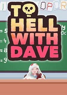 Обложка игры To Hell With Dave