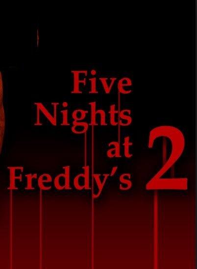Обложка игры Five Nights at Freddy's 2