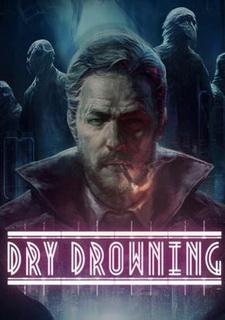 Обложка игры Dry Drowning