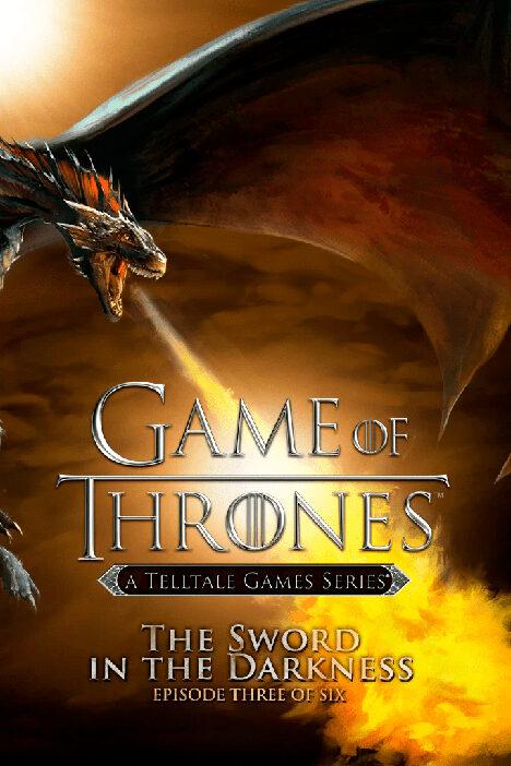 Обложка игры Game of Thrones: Episode 3 — The Sword in the Darkness
