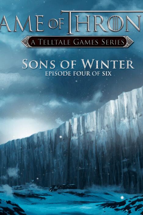 Обложка игры Game of Thrones: Episode 4 — Sons of Winter